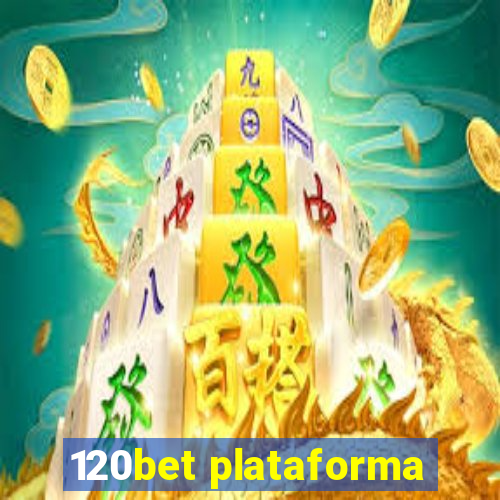 120bet plataforma